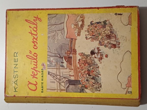 Erich K�stner - A rep�l� oszt�ly