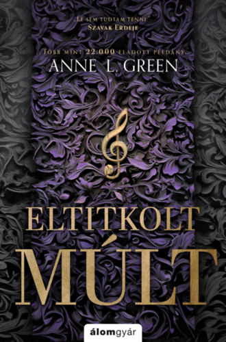 Anne L. Green - Eltitkolt múlt - bővített kiadás