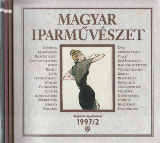 Magyar Iparmvszet 1997/2, 3, 4 (3 db lapszm)