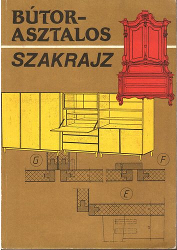Lucza Gyula - Btorasztalos szakrajz