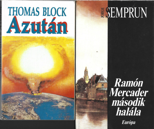2 db knyv, Thomas Block: Azutn. Jorge Semprun: Ramn Mercader msodik halla