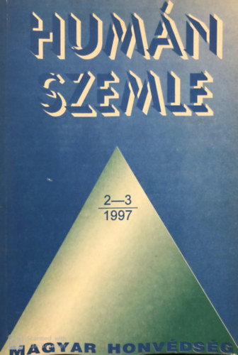 Humán szemle XIII. évfolyam 2-3 1997. Magyar Honvédség