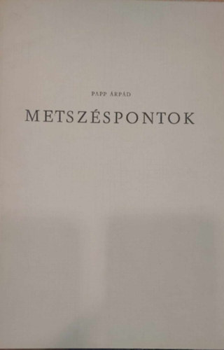 Papp �rp�d - Metsz�spontok