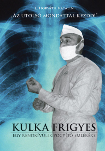 L.horváth Katalin - "Az utolsó mondattal kezdd!"