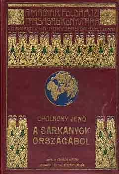 Cholnoky Jen - A srknyok orszgbl