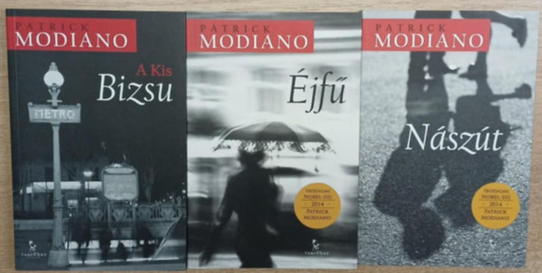 Patrick Modiano - 3 db Patrick Modiano kötet: A kis Bizsu - Éjfű - Nászút