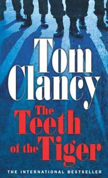 Tom Clancy - The teeth of the tiger