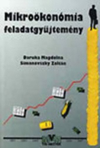 Daruka M.-Simanovszky Z. - Mikro�kon�mia feladatgy�jtem�ny