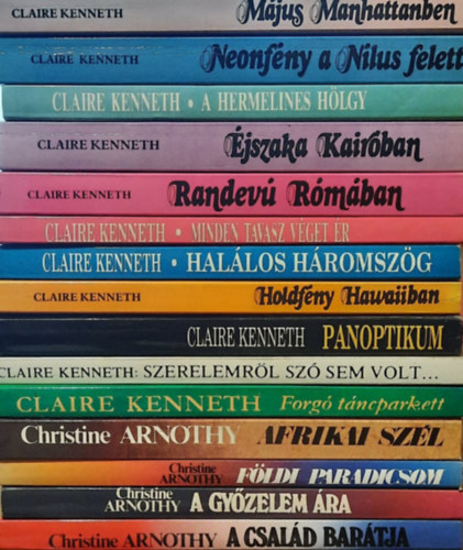 Christine Arnothy, D.H. Lawrence, Kathleen E. Woodiwiss Claire Kenneth - 23 db romantikus ktet: Mjus Manhattanben - Neonfny a Nlus felett - jszaka Kairban - Randev Rmban - Minden tavasz vget r - Hallos hromszg - Holdfny Hawaiiban - Panoptikum - Szerelemrl sz sem volt - Forg tncparkett