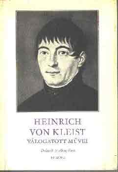 Heinrich von Kleist - Heinrich von Kleist vlogatott mvei