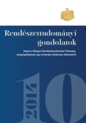 Gondolatok a rendészettudományról