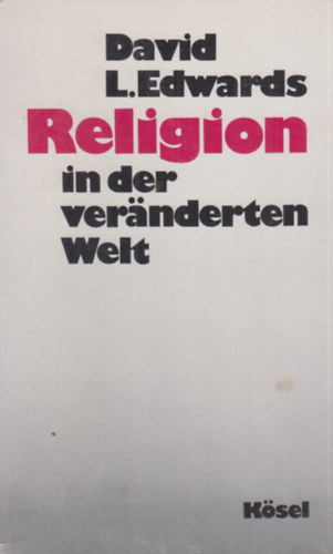 David L. Edwards - Religion in der vernderten welt