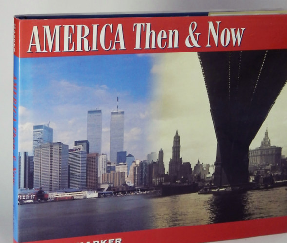 Sherry Marker - America: Then & Now