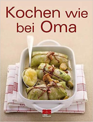 Kochen wie bei Oma