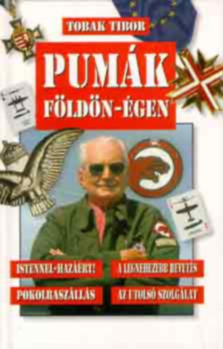 Tobak Tibor - Pumk fldn-gen - Egy vadszrepl kalandjai