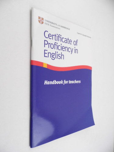 Certificate of Proficiency in English - Handbbok for teachers