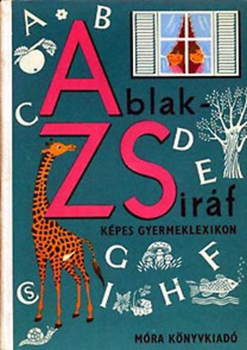 Mrei Ferenc - Ablak-Zsirf