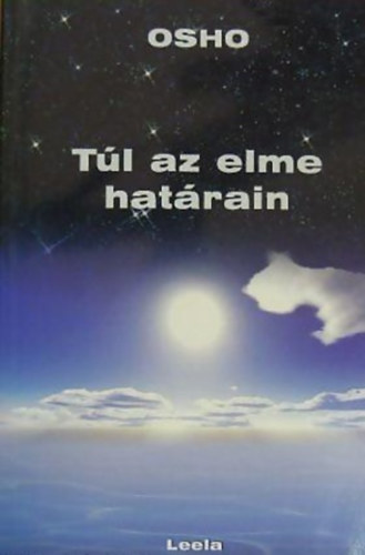Osho - Tl az elme hatrain