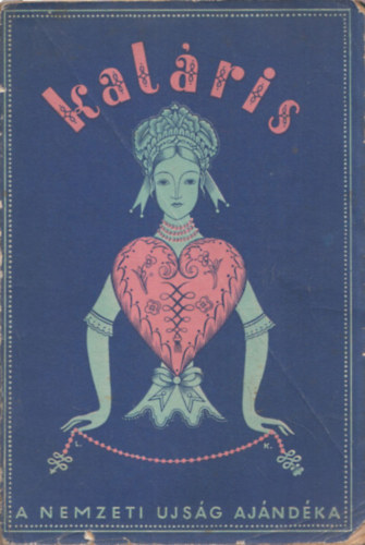 T�th L�szl�  (szerk.) - Kal�ris (1936)- A Nemzeti Ujs�g aj�nd�ka