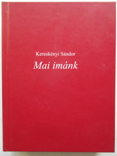 Keresknyi Sndor - Mai imnk