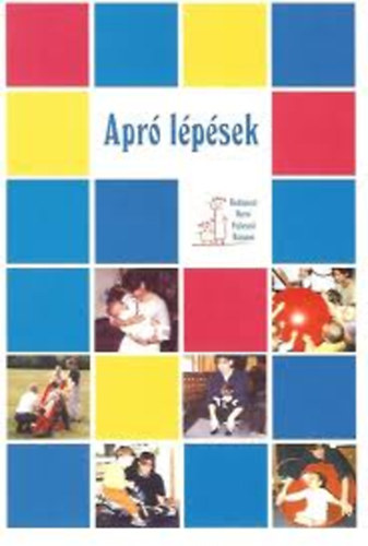 Moira Pietersen - Apr lpsek - Korai fejleszt program lassabban fejld gyermekek s szleik szmra