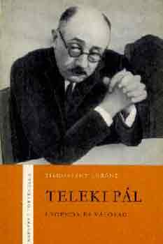 Tilkovszky Lrnt - Teleki Pl (legenda s valsg)