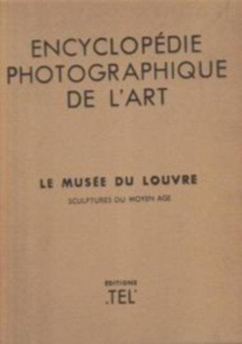 Encyclop�die photographique de l'art (La Mus�e du Louvre)