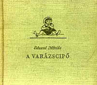 Eduard M�rike - A var�zscip�