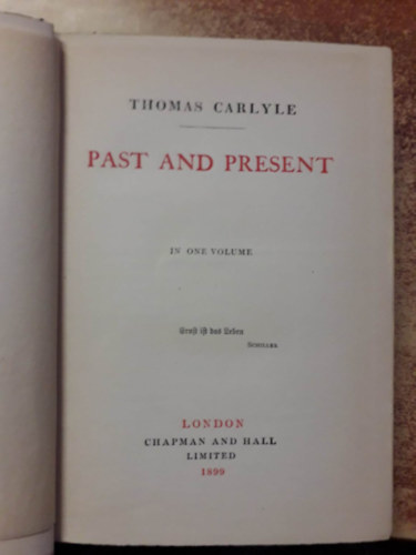 Thomas Carlyle - Past and Present