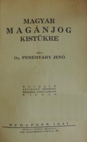 Dr. Fehrvry Jen - Magyar magnjog kistkre