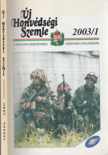 Kiss Zoltn - j Honvdsgi Szemle 2003/1 (A Magyar Honvdsg Kzponti Folyirata)