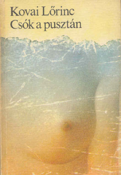 Kovai L�rinc - Cs�k a puszt�n