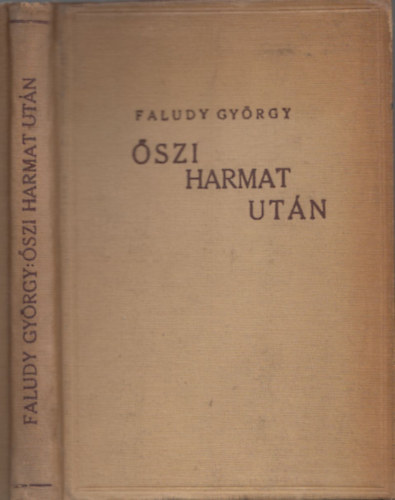 Faludy György - Őszi harmat után (I. kiadás)