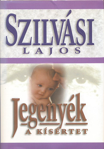 Szilvsi Lajos - Jegenyk-A ksrtet