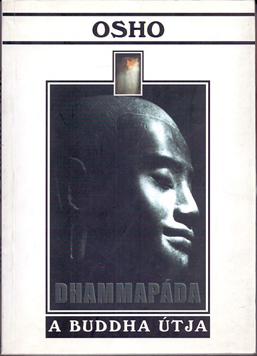 Osho - Dhammapda: A Buddha tja