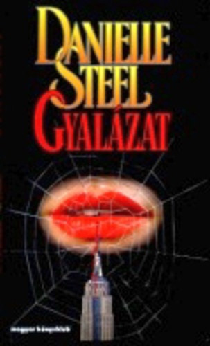 Danielle Steel - Gyalázat