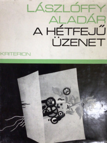 L�szl�ffy Alad�r - A h�tfej� �zenet