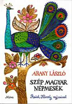 Arany L�szl� - Sz�p magyar n�pmes�k