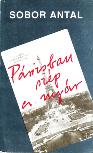 Sobor Antal - Párizsban szép a nyár