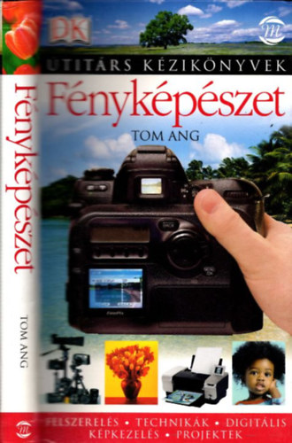 Tom Ang - Fnykpszet (titrs kziknyvek)
