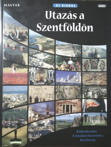 Randall D. Smith - Utazs a Szentfldn