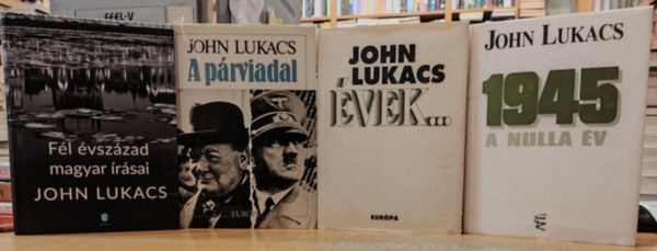 John Lukacs - 4 db John Lukacs: 1945, a nulla �v + A p�rviadal + �vek... + F�l �vsz�zad magyar �r�sai