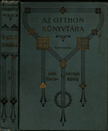 Majthnyi Jzsef Sebestyn Kroly - Eredeti magyar novellk s elbeszlsek V.: Novellk s elbeszlsek (Az otthon knyvtra)