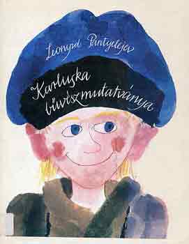 Leonyid Pantyelejev - Karluska bűvészmutatványa