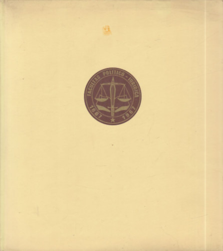 L'histoire de la facult� de droit de l'Universit� "E�tv�s Lor�nd" de Budapest (1667-1967)