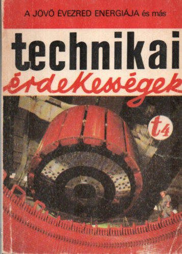dr. Aba Ivn  (szerk.) - Technikai rdekessgek (1981)