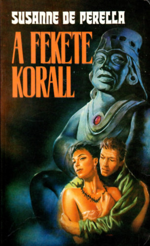 Susanne de Perella - A fekete korall