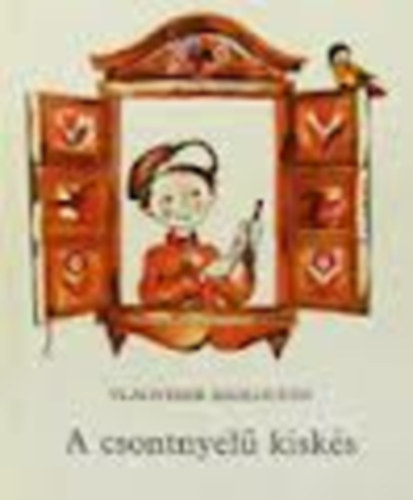 Vlagyimir Szolouhin - A csontnyel� kisk�s