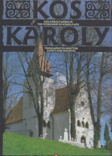 Anthony Gall - Ks Kroly mhelye (Tanulmny s adattr)