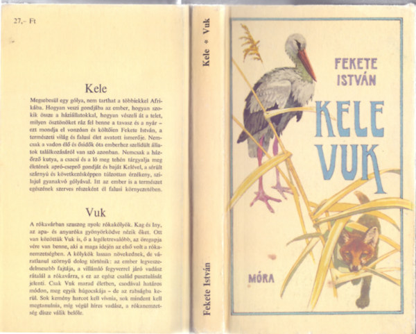 Fekete Istvn - Kele / Vuk (Fekete Istvn Mvei Az Ifjsgnak - Balogh Pter rajzaival)